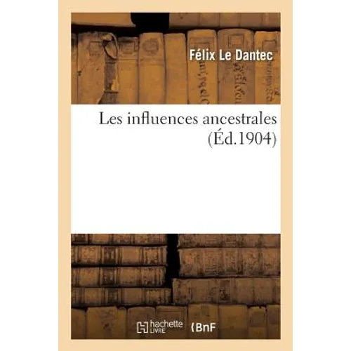 Les Influences Ancestrales