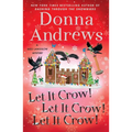 Let It Crow! Let It Crow! Let It Crow!