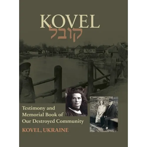 Kowel; Testimony and Memorial Book