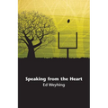 Speaking from the Heart
