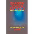 Shadow Divers Exposed: The Real Saga of the U-869