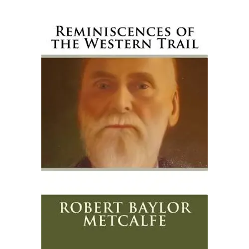 Reminiscences of the Western Trail