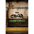 The CBGB Conspiracy