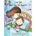 I Love You More Than the Universe