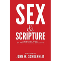 Sex & Scripture: A Biblical Study of Proper Sexual Behavior