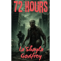 72 Hours