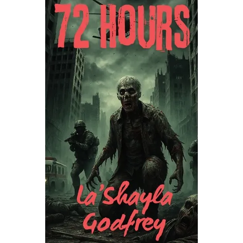 72 Hours
