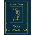 Golf Fundamentals: Orthodoxy of Style