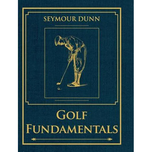 Golf Fundamentals: Orthodoxy of Style