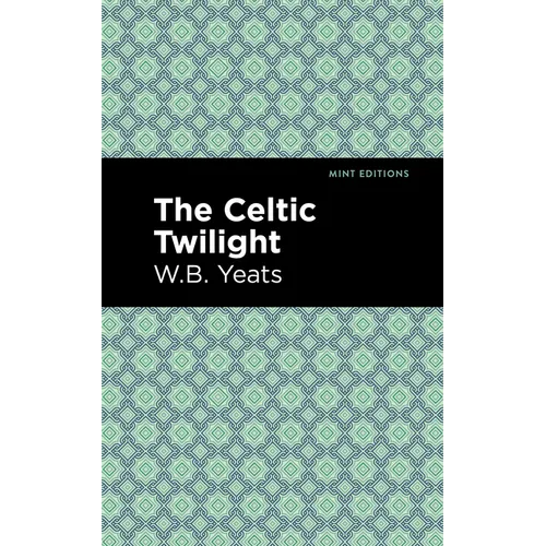 The Celtic Twilight