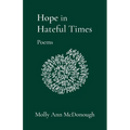 Hope in Hateful Times