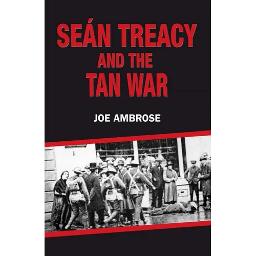 Seán Treacy and the Tan War