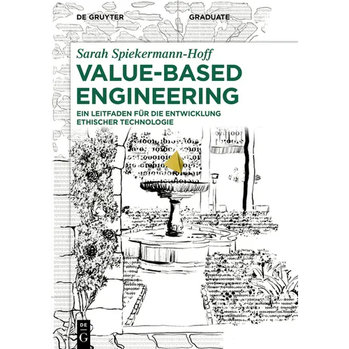 Value-Based Engineering: Ein Leitfaden Für Die Entwicklung Ethischer Technologien