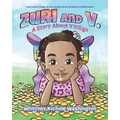 Zuri and V.: A Story About Vitiligo
