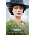 A Worthy Heart