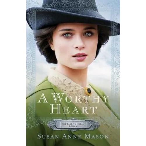 A Worthy Heart