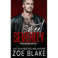 Sweet Severity: A Dark Mafia Romance