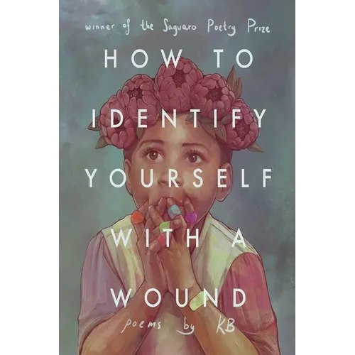 How to Identify Yourself with a Wound