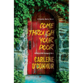 Come Through Your Door