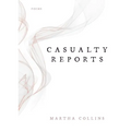 Casualty Reports: Poems