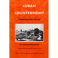 Cuban Counterpoint: Tobacco and Sugar