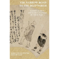 The Narrow Road to the Deep North: BashŌ's Haikus and Haikus Inspired by Them Part 1