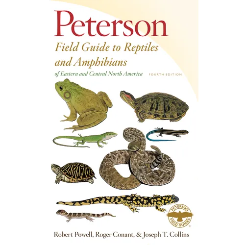 Peterson Field Guide to Reptiles and Amphibians Eastern & Central North America