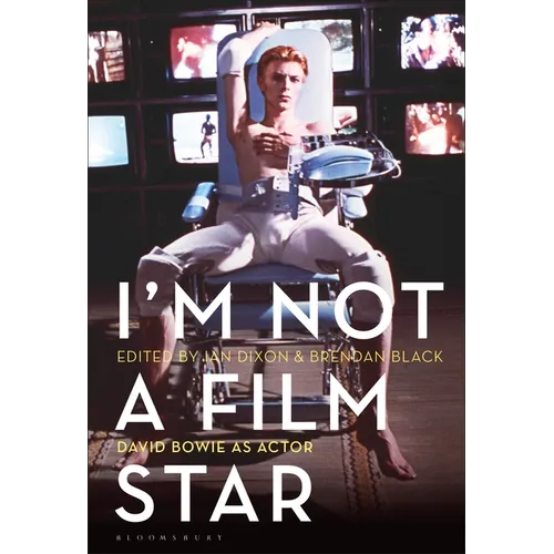 I'm Not a Film Star: David Bowie as Actor