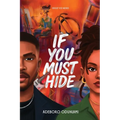 If You Must hide