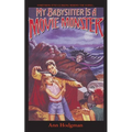 My Babysitter Is a Movie Monster