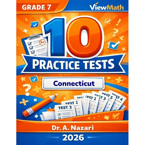 10 Connecticut SBAC Grade 7 Math Practice Tests: The Ultimate Test Prep Collection with Answer Explanations
