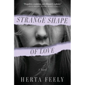 Strange Shape of Love