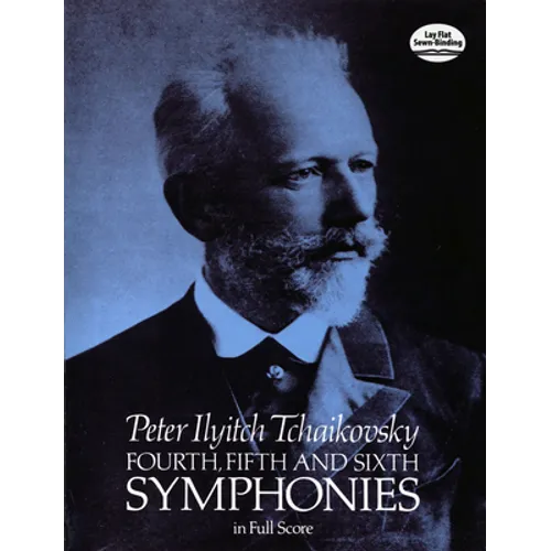Fourth, Fifth and Sixth Symphonies in Full Score
