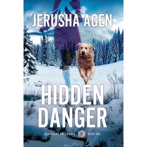 Hidden Danger: A Christian K-9 Suspense