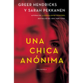 An Anonymous Girl \ Una Chica Anónima