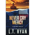 Never Cry Mercy (Jack Noble #10)