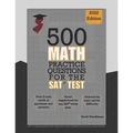 Jersey Scholar's 500 Math Practice Questions for the SAT Test