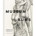 Museum Bums: A Cheeky Look at Butts in Art