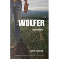 Wolfer: A Memoir