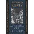 Achieving Our Country: Leftist Thought in Twentieth-Century America