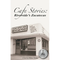 Cafe Stories: Riverside's Zacatecas