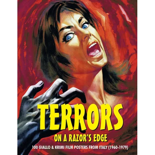 Terrors on a Razor's Edge: 100 Giallo & Krimi Film Posters From Italy (1960-1979)