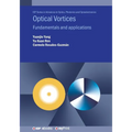 Optical Vortices: Fundamentals and applications