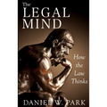 The Legal Mind: How the Law Thinks