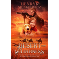 In Desert and Wilderness. The Iconic YA Adventure Novel.