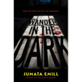 Wander in the Dark