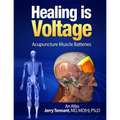 Healing is Voltage: Acupuncture Muscle Batteries