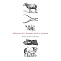 Midwestern Poet's Incomplete Guide to Symbolism