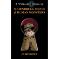 Scoundrels, Fiends & Human Monsters