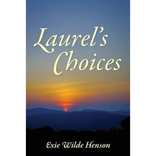 Laurel's Choices